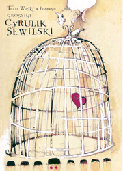 Plakat spektaklu Cyrulik Sewilski (II Barbiere Di Siviglia)